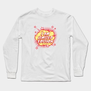 I Am Limited Edition Long Sleeve T-Shirt